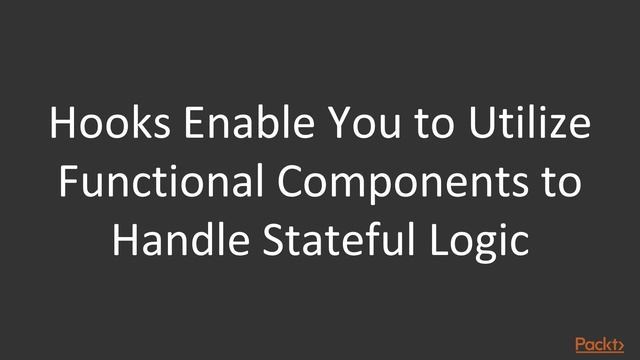 React Native Design Patterns : Introduction to Hooks | packtpub.com смотреть онлайн