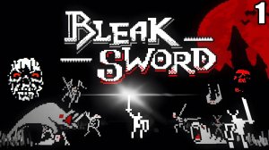 1 Bleak Sword DX \ Бледный меч DX (рогалик в ретро стиле)