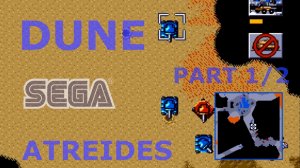 Dune: The Battle for Arrakis - Atreides (Blue) (Sega Genesis) - Walkthrough Part 1/2