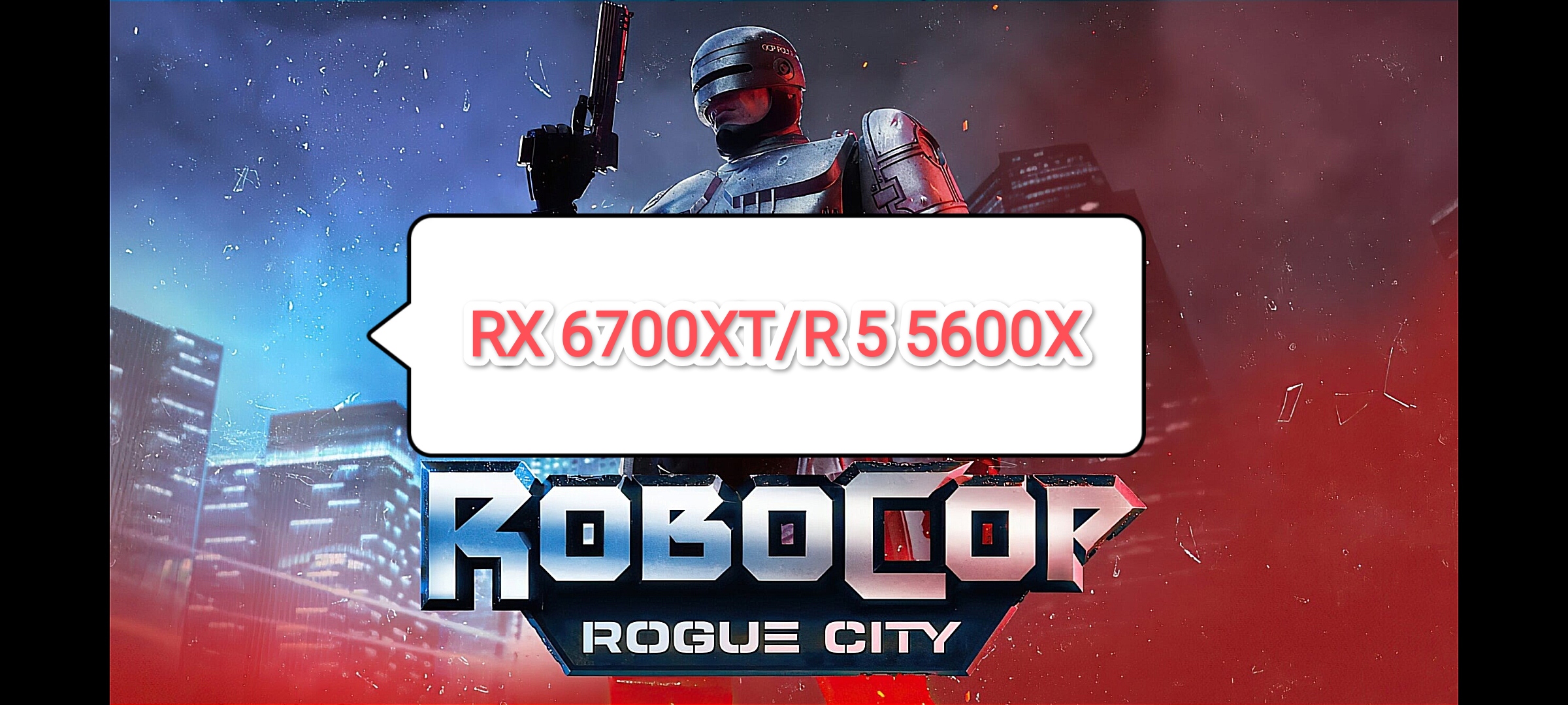 Robocop Rogue City Demo - тест игры на RX 6700 XT/R 5 5600 X