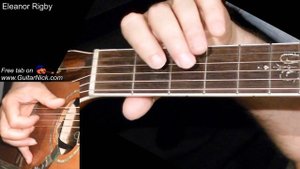 ELEANOR RIGBY: Fingerstyle Guitar Lesson + TAB by GuitarNick