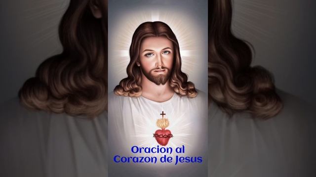 ORACION AL CORAZON DE JESUS, ?#oraciondelamañana #amor #amen #oraciondelamañana