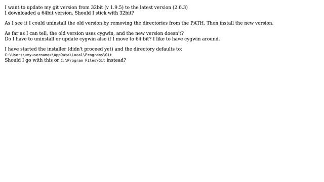 git what's the recommended way to update from old 32bit version to new 64 bit version in windows смотреть онлайн