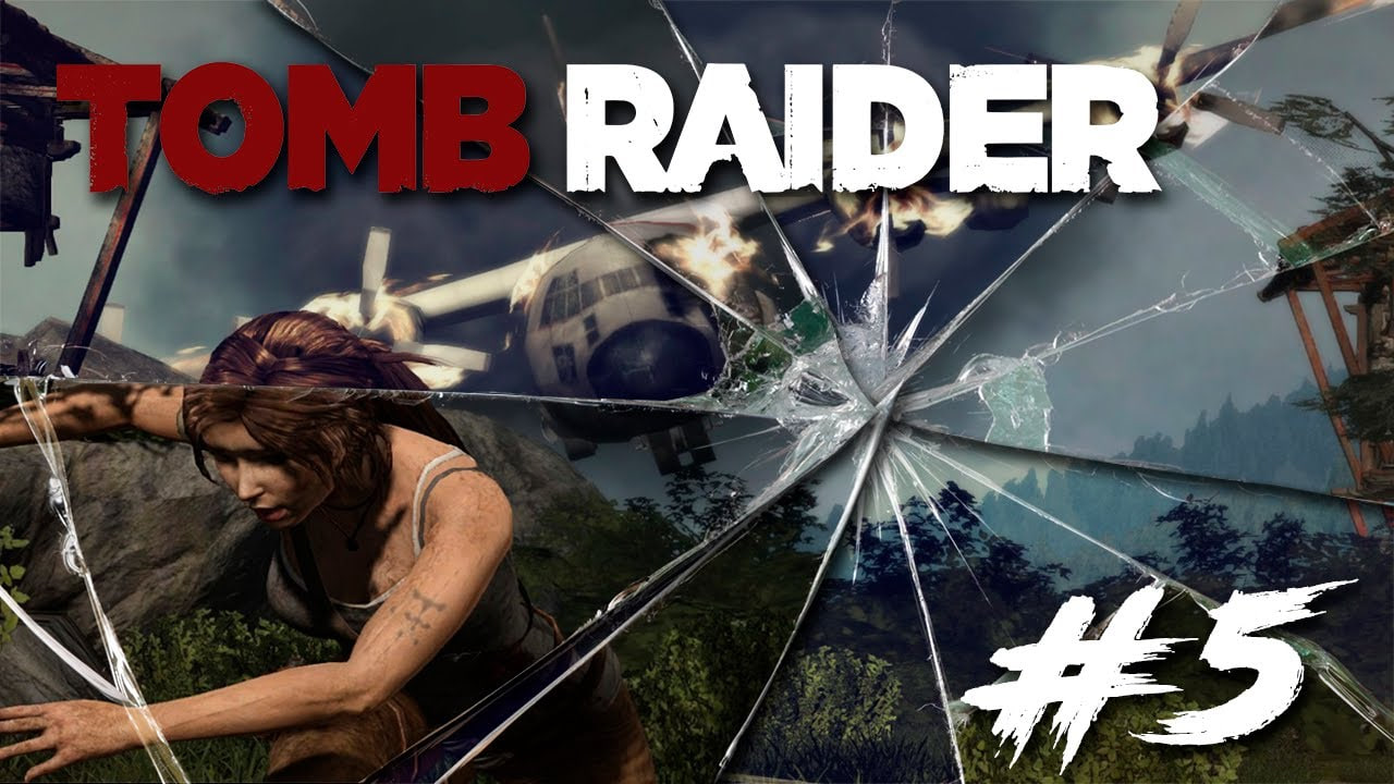 Tomb Raider◥◣ ◢◤КРУШЕНИЕ #5