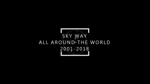 SKY WAY - ON TV ALL AROUND THE WORLD