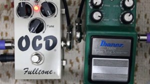 Fulltone OCD vs Ibanez Turbo Tube Screamer TS9DX pedal comparison