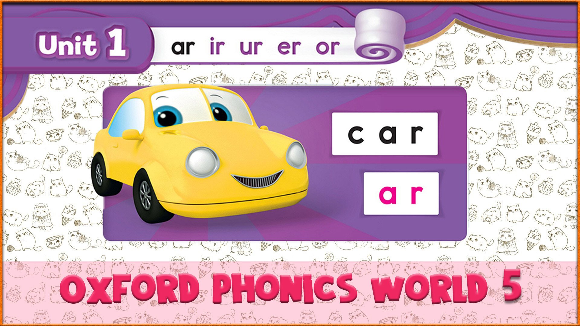 | ar | Oxford Phonics World 5 - Letter Combinations. #1