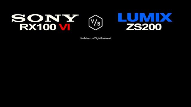 SONY RX100 VI vs Panasonic LUMIX ZS200 смотреть онлайн