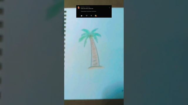 Special Drawing 8 Palm tree. Thanks for the first request