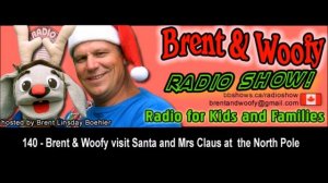 140   Brent & Woofy visit Santa and Mrs Claus at  the North Pole