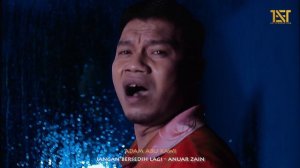 Jangan Bersedih Lagi - Anuar Zain Cover by Adam Abu Kawi