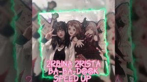 2rbina 2rista-BA-BA-DOOK speed up