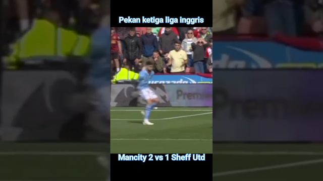 mancity 2 vs 1 sheff utd