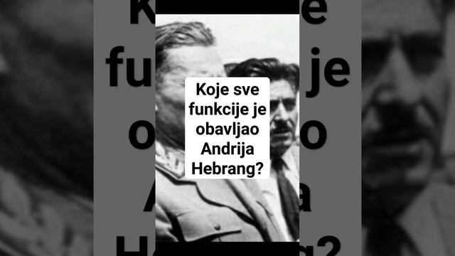 Koje sve funkcije je obavljao Andrija Hebrang? #kontrafaktualno