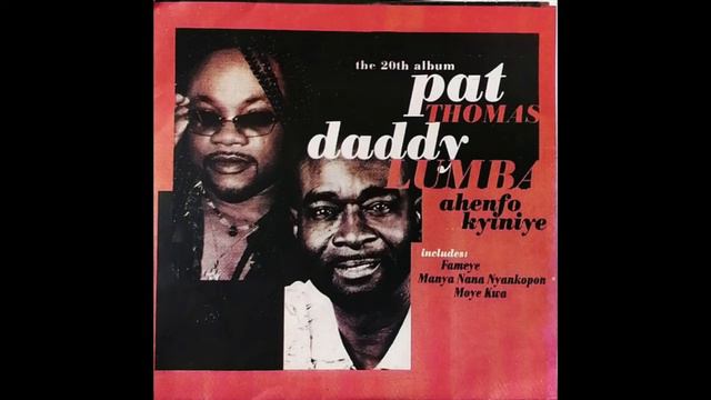 Daddy Lumba & Pat Thomas - Emere Pa Beba (Audio Slide) смотреть онлайн