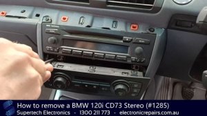 How to remove a BMW 120i CD73 Stereo (#1285)