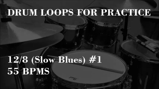 Drum Loops for Practice 12/8 Slow Blues #1 55bpm смотреть онлайн