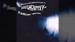 Krushenitsky(Дмитрий Крушеницкий)-Высокие чувства 2018