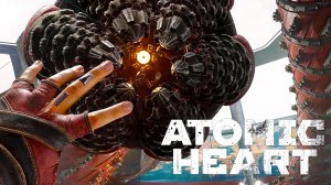 БУРАВ И СЕКРЕТНЫЙ ТАЙНИК /// Atomic Heart #10