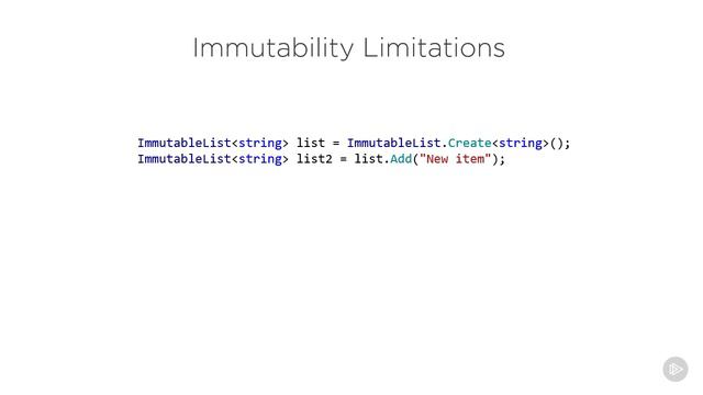 003-05.Immutability Limitations