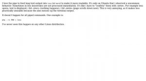 Ubuntu: Why do keystrokes in "less"/"more" sometimes require a ＜ENTER＞, when i use a pipe?