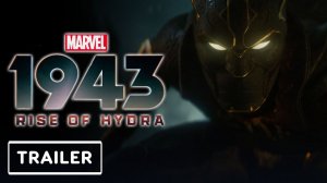 Marvel 1943: Rise of Hydra (Captain America & Black Panther Game) - ОФИЦИАЛЬНЫЙ ТРЕЙЛЕР 2024