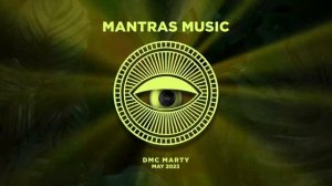 DMC MARTY - MANTRAS MIX May 2023