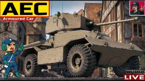 AEC Armoured Car - ПРОКАЧКА СТ ВЕЛИКОБРИТАНИИ  Мир Танков