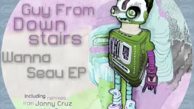 Guy From Downstairs - Seau (Iuly.B Remix) Preview смотреть онлайн