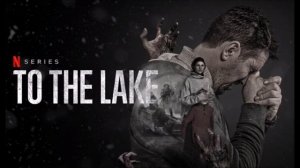 Lyube - Ty niesi menya reka (To The Lake Soundtrack) S01E05