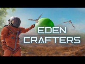 Ocean World: Eden Crafters ➤ Prologue ➤ #прохождение 04 ➤ #выживание ➤ строим стартовый комплекс