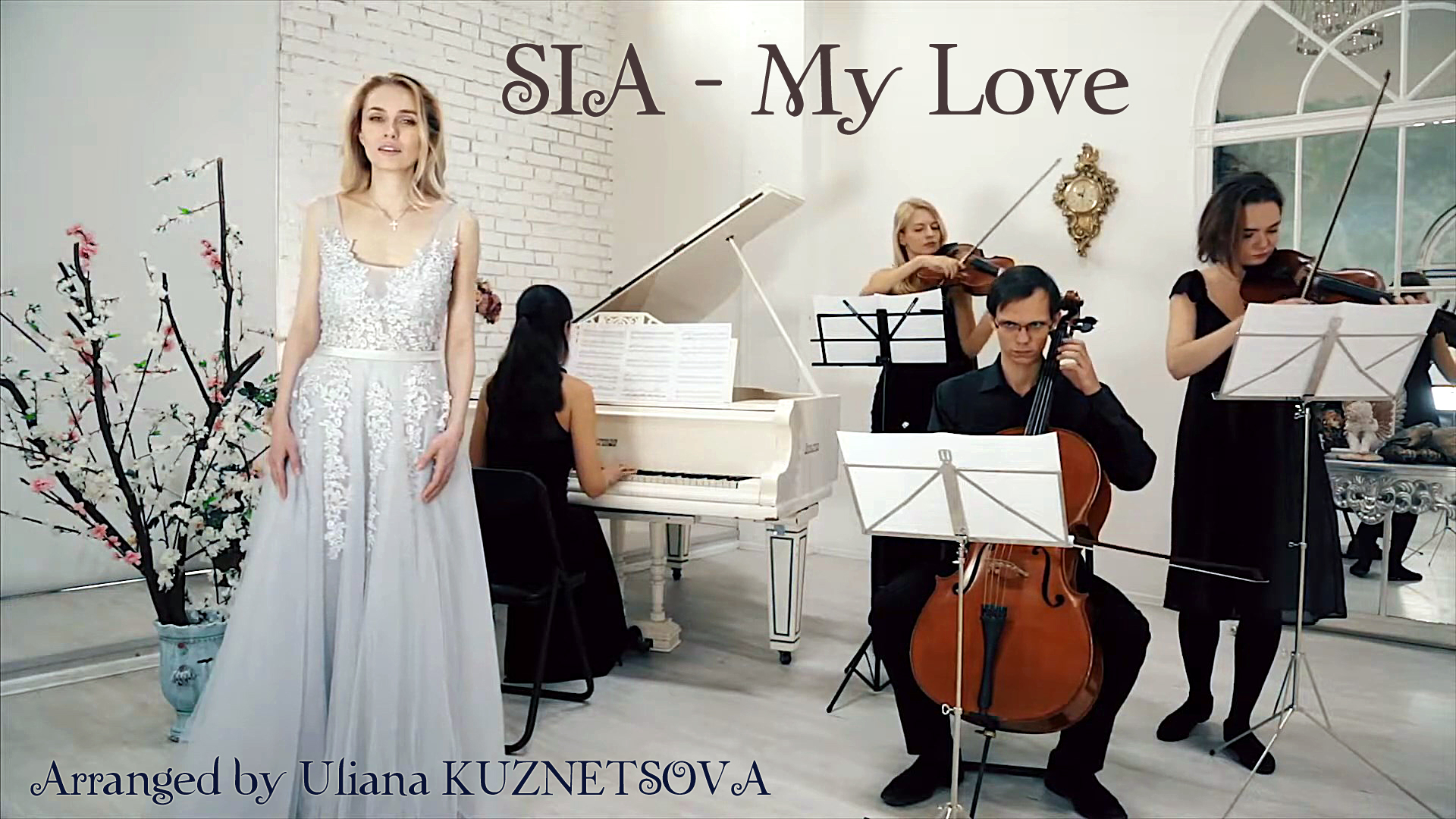 SIA - My Love Arranged by Uliana Kuznetsova. Verdi Quartet & Alexandra Kalinkina/ СИА - Моя любовь