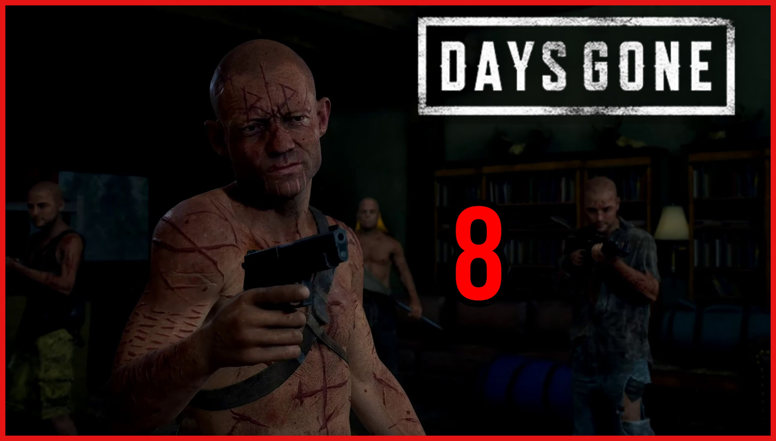 Days Gone #8часть - Прохождение Нападение на лагерь Лост - Лейк