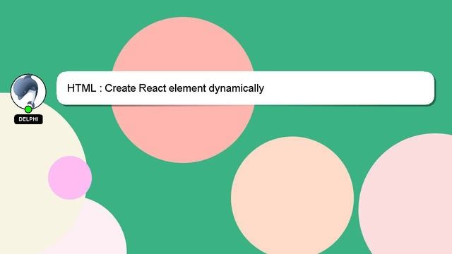 HTML : Create React element dynamically смотреть онлайн