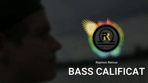 Raymon Remus - BASS CALIFICAT🔊 (prod. ESKRY)