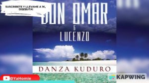 DANZA KUDURO- DON OMAR FT. LUCENZO