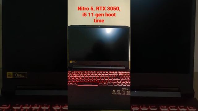 ACER NITRO 5 , RTX 3050, i5 11 gen BOOT TIME