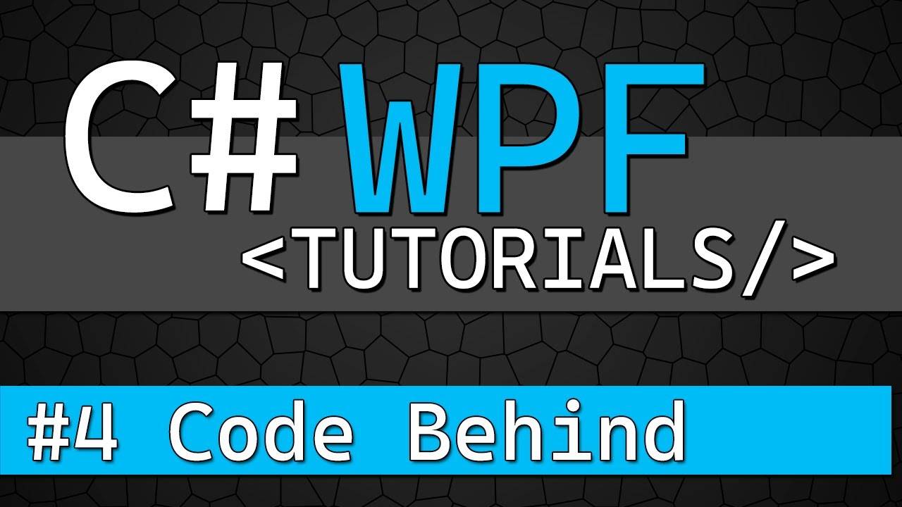 [Kampa Plays] - C# WPF Tutorial #4 - Code Behind[1080p]