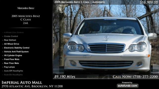 2005 Mercedes-Benz C Class 2.6L | Imperial Auto Mall, Brooklyn, NY смотреть онлайн