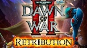 4.Warhammer 40,000 Dawn of War II - Retribution.Эльдары