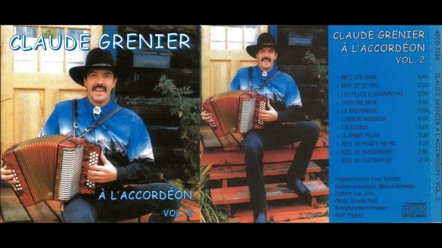 Claude Grenier À L'Accordéon Vol. 2 Track 1 Reel Ste-Anne 2:45 смотреть онлайн