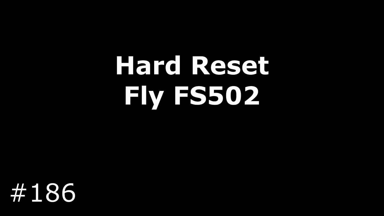 Hard Reset Fly FS502 (Cirrus 1)