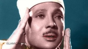 abdul basit abdul samad amazing quran recitation