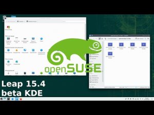 OpenSUSE leap 15.4 beta - отличия от 15.3, баги, настройка kde 5.24, opi, flatpak, steam, тест игр