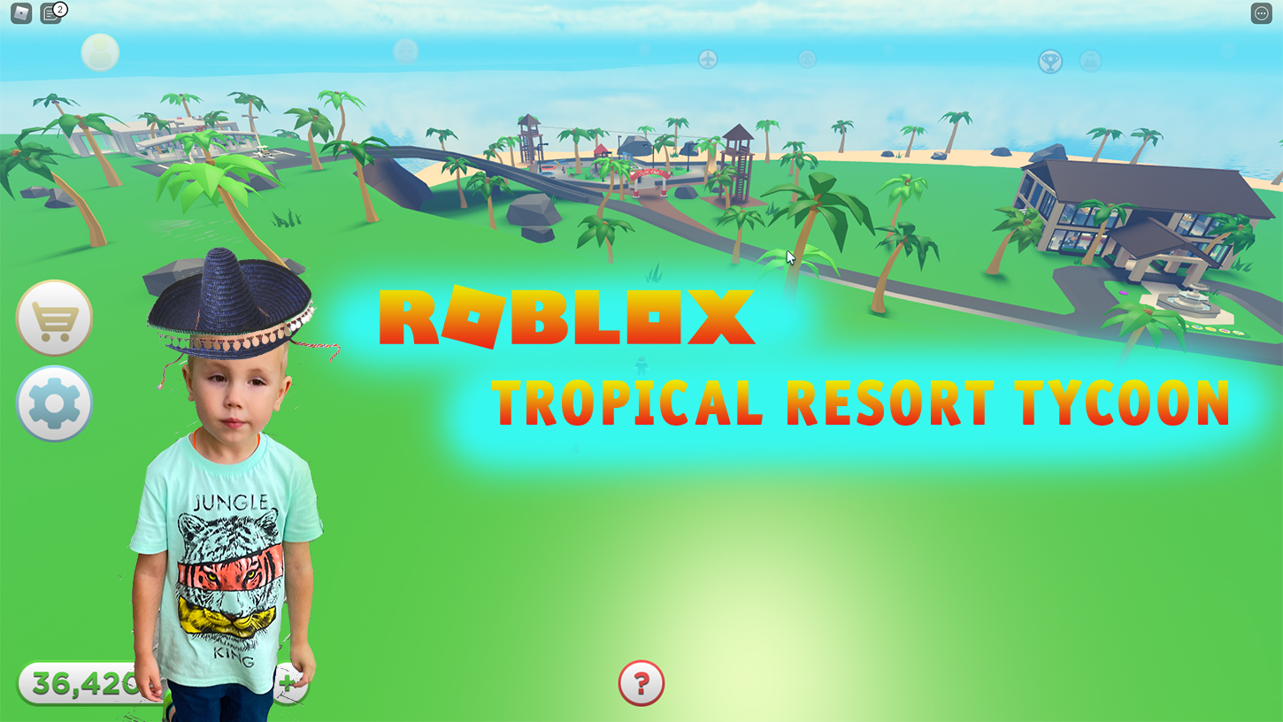 Roblox - Tropical Resort Tycoon! Часть - #1 Начинаем строить свой остров развлечений!