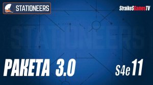 STATIONEERS - НОВАЯ РАКЕТА #11