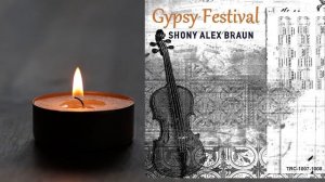 Gypsy Festival Shony Alex Braun Romanian Violin