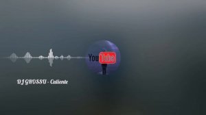DJ Grossu - Caliente