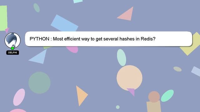 PYTHON : Most efficient way to get several hashes in Redis?