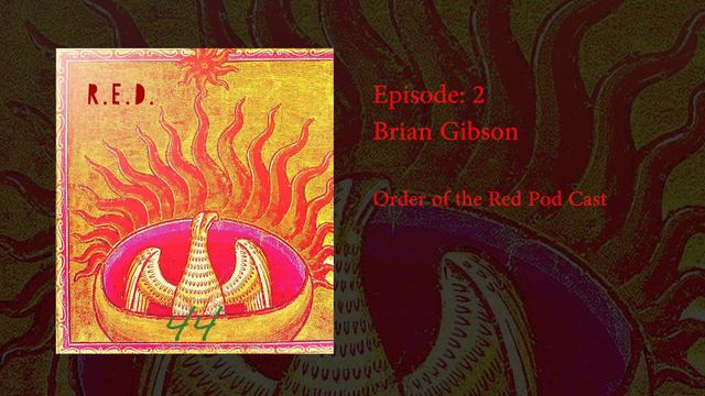 Order of the Red Episode: 2 Brian Gibson смотреть онлайн